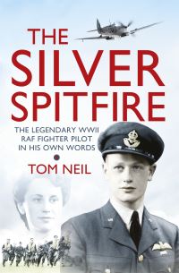 Book Cover for The Silver Spitfire by Tom Neil