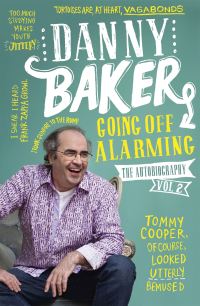 Book Cover for Going Off Alarming by Danny Baker