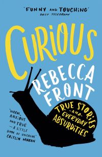 Book Cover for Curious by Rebecca Front