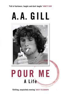 Book Cover for Pour Me by A A Gill