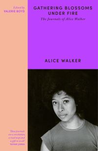Book Cover for Gathering Blossoms Under Fire by Alice Walker