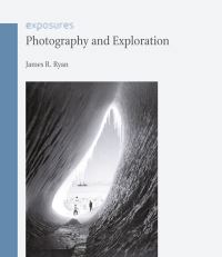 Book Cover for Photography and Exploration by James R Ryan