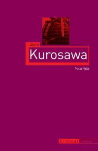 Book Cover for Akira Kurosawa by Peter Wild