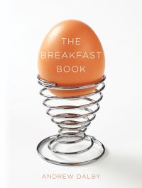 Book Cover for The Breakfast Book by Andrew Dalby