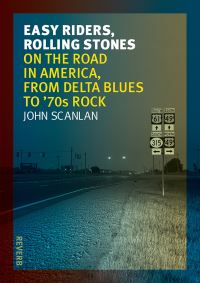 Book Cover for Easy Riders, Rolling Stones by John Scanlan