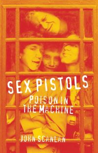 Book Cover for Sex Pistols by John Scanlan