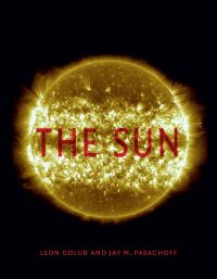 Book Cover for The Sun by L Golub, Jay M Pasachoff, Science Museum Great Britain