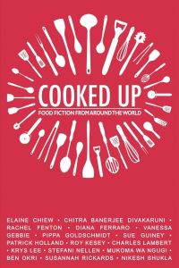 Book Cover for Cooked Up by Elaine Chiew