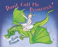 Book Cover for Don't Call Me Princess by Kate Evans