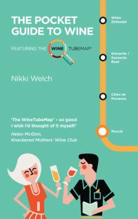 Book Cover for The Pocket Guide to Wine, Featuring the WineTubeMap by Nikki Welch