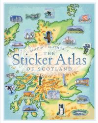 Book Cover for The Sticker Atlas of Scotland by Benedict Blathwayt