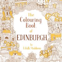 Book Cover for The Colouring Book of Edinburgh by Eilidh Muldoon