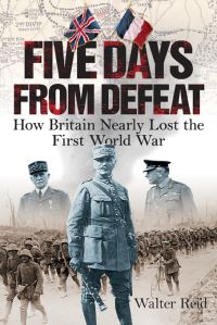 Book Cover for Five Days from Defeat by Walter Reid