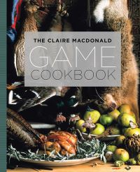 Book Cover for The Claire Macdonald Game Cookbook by Claire MacDonald