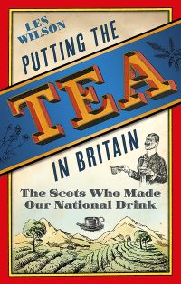 Book Cover for Putting the Tea in Britain by Les Wilson