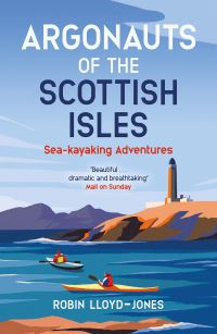 Book Cover for Argonauts of the Scottish Isles by Robin LloydJones
