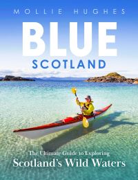 Book Cover for Blue Scotland by Mollie Hughes, Rachel Keenan