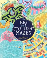 Book Cover for The Big Book of Scottish Mazes by Eilidh Muldoon
