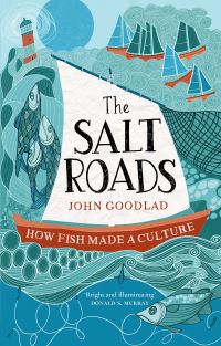 Book Cover for The Salt Roads by John Goodlad