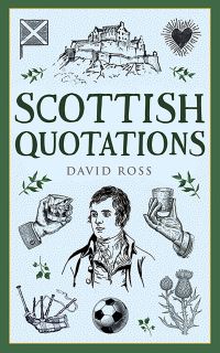 Book Cover for Scottish Quotations by David Ross