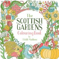 Book Cover for The Scottish Gardens Colouring Book by Eilidh Muldoon