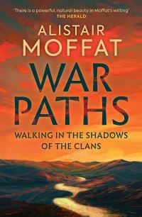 Book Cover for War Paths by Alistair Moffat