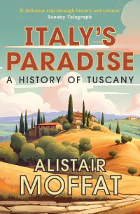 Book Cover for Italy's Paradise by Alistair Moffat
