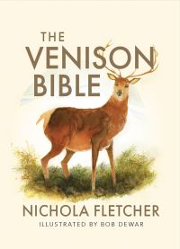 Book Cover for The Venison Bible by Nichola Fletcher