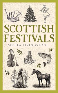 Book Cover for Scottish Festivals by Sheila Livingstone