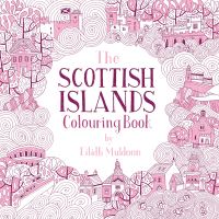 Book Cover for The Scottish Islands Colouring Book by Eilidh Muldoon