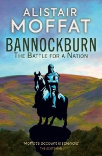 Book Cover for Bannockburn by Alistair Moffat