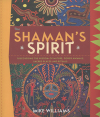 Book Cover for The Shaman's Spirit by Mike Williams