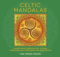 Book Cover for Celtic Mandalas by Lisa TenzinDolma