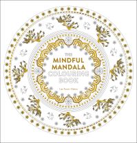 Book Cover for Mindful Mandala Colouring Book by Lisa TenzinDolma