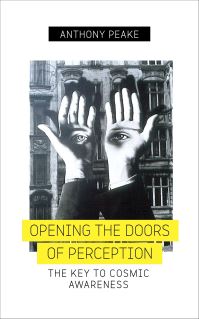 Book Cover for Opening the Doors of Perception by Anthony Peake