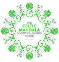 Book Cover for The Celtic Mandala Pocket Colouring Book by Lisa TenzinDolma
