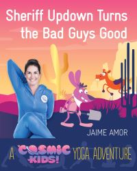 Book Cover for Sheriff Updown Turns the Bad Guys Good by Jaime Amor