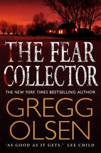 Book Cover for The Fear Collector by Gregg Olsen