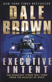Book Cover for Executive Intent by Dale Brown
