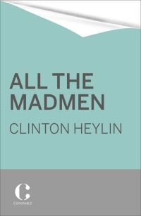 Book Cover for All the Madmen by Clinton Heylin