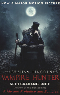 Book Cover for Abraham Lincoln, Vampire Hunter by Seth GrahameSmith