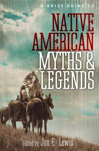 Book Cover for A Brief Guide to Native American Myths and Legends by Lewis Spence