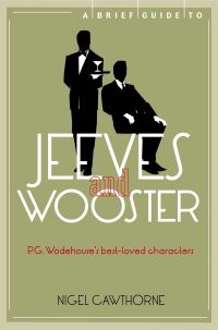 Book Cover for A Brief Guide to Jeeves and Wooster by Nigel Cawthorne