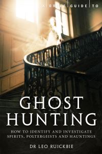 Book Cover for A Brief Guide to Ghost Hunting by Leo Ruickbie