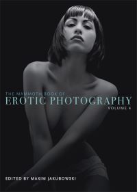 Book Cover for The Mammoth Book of Erotic Photography. Volume 4 by Maxim Jakubowski