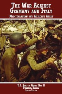 Book Cover for United States Army in World War II, Pictorial Record, War Against Germany by John Bassett, Rick Cardinali, Paul Ewers Music Design