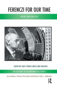 Book Cover for Ferenczi for Our Time by Judit SzekacsWeisz, Tom Keve