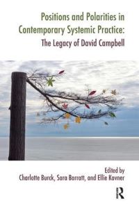 Book Cover for Positions and Polarities in Contemporary Systemic Practice by David Campbell