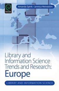 Book Cover for Library and Information Science Trends and Research. Europe by Amanda Spink, Jannica Heinström