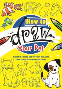 Book Cover for How To Draw Your Pet by Michael Garton, Paul Moran